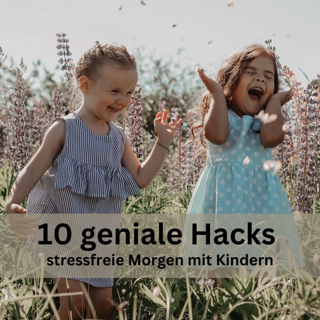 10 Hacks für stressfreie Morgen mit Kindern
